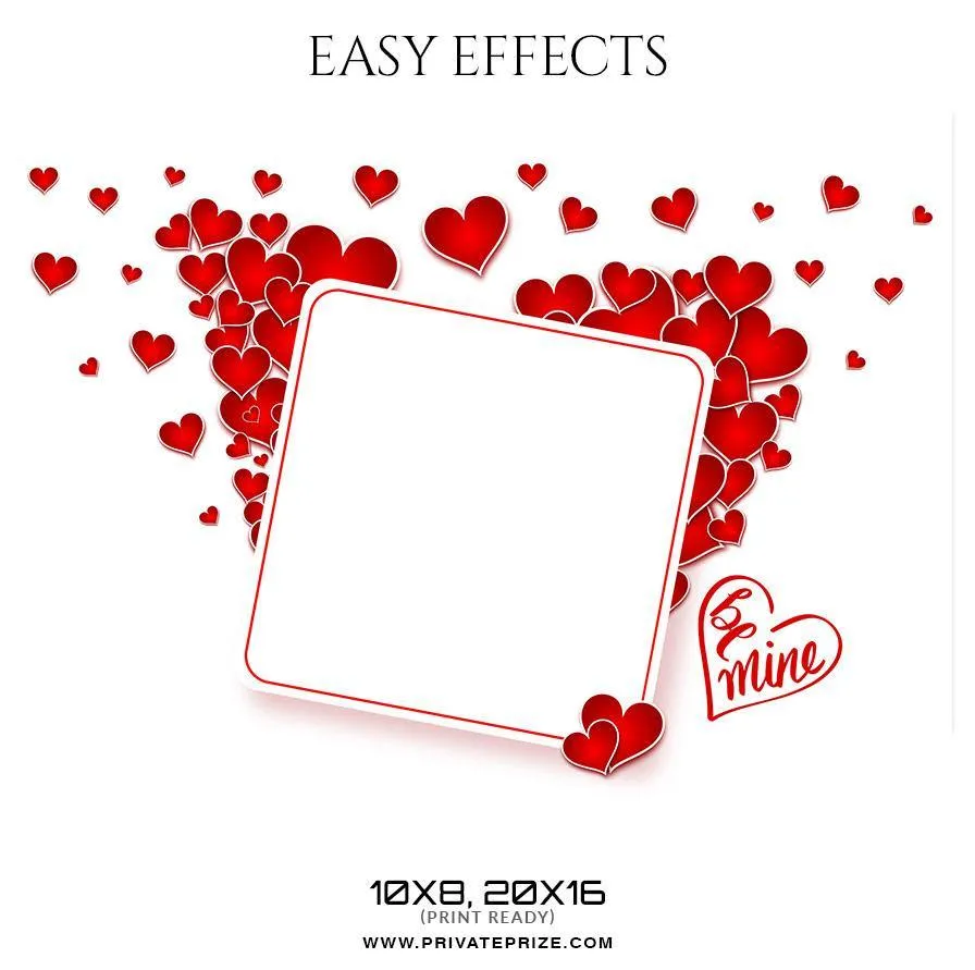 Be Mine - Valentines Easy Effects Templates