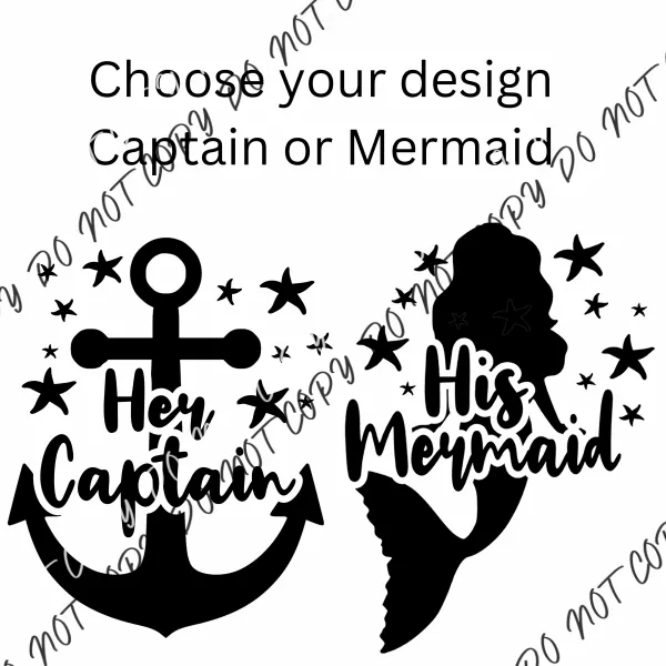 Couple's Designs - Choose Mermaid or Captain Print DTF Transfer