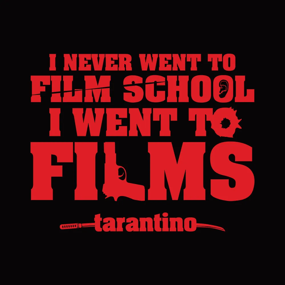 I Went To Films - Tarantino Quote Full Sleeve T-Shirt