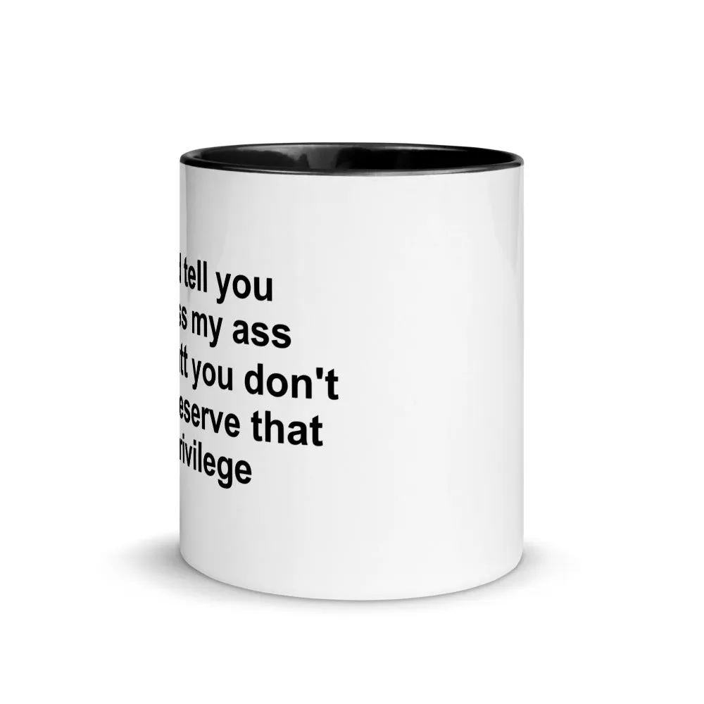 Kiss My Ass Sarcastic Mug with Color Inside (Right hand)