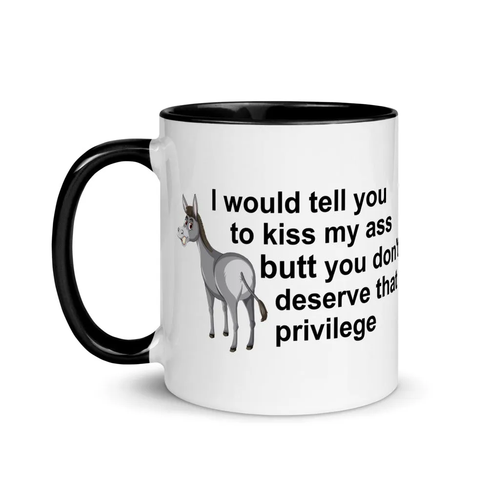 Kiss My Ass Sarcastic Mug with Color Inside (Right hand)