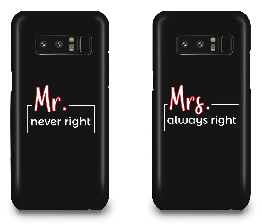 Mr. Never Right & Mrs. Always Right - Couple Matching Phone Cases